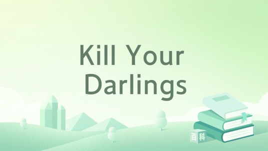 Kill Your Darlings