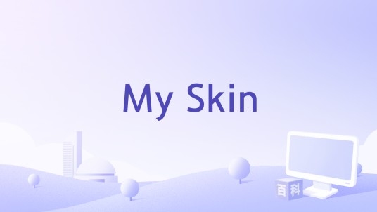 My Skin
