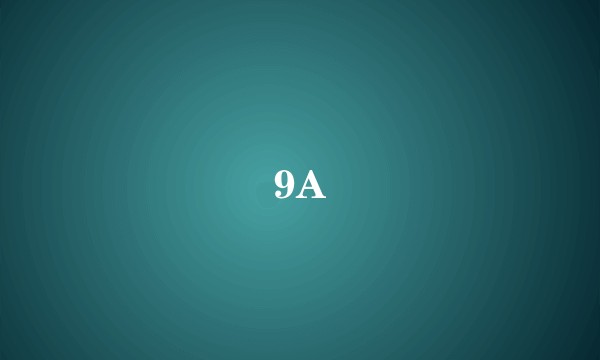 9A