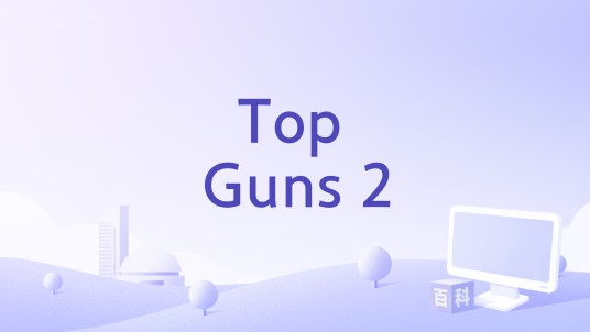 Top Guns 2