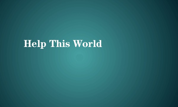 Help This World