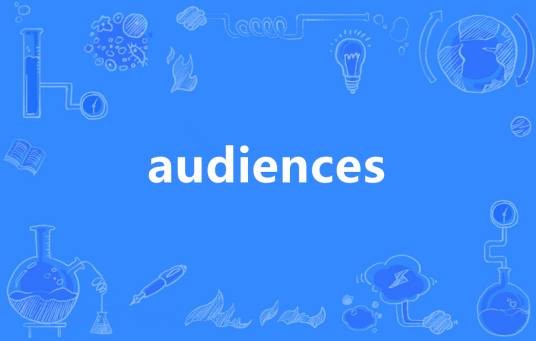 audiences