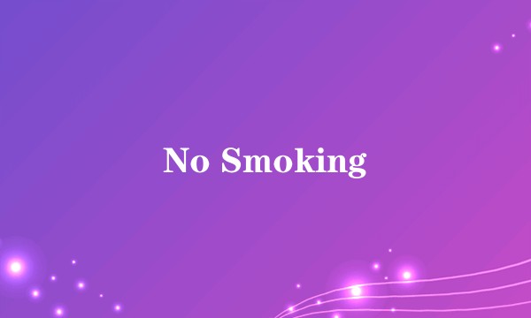 No Smoking