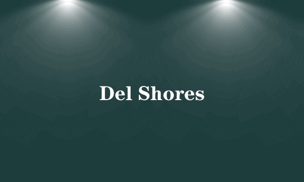 Del Shores