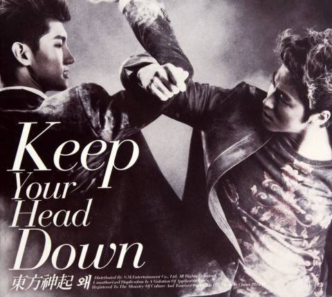 Keep Your Head Down（东方神起韩国五辑同名主打曲）