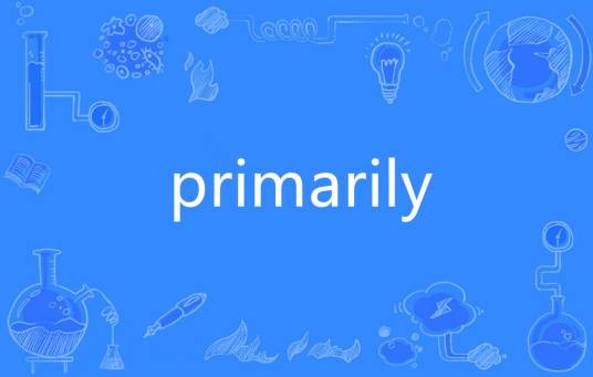 primarily