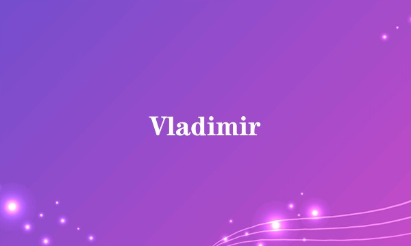 Vladimir