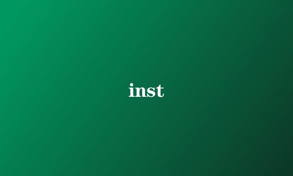 inst