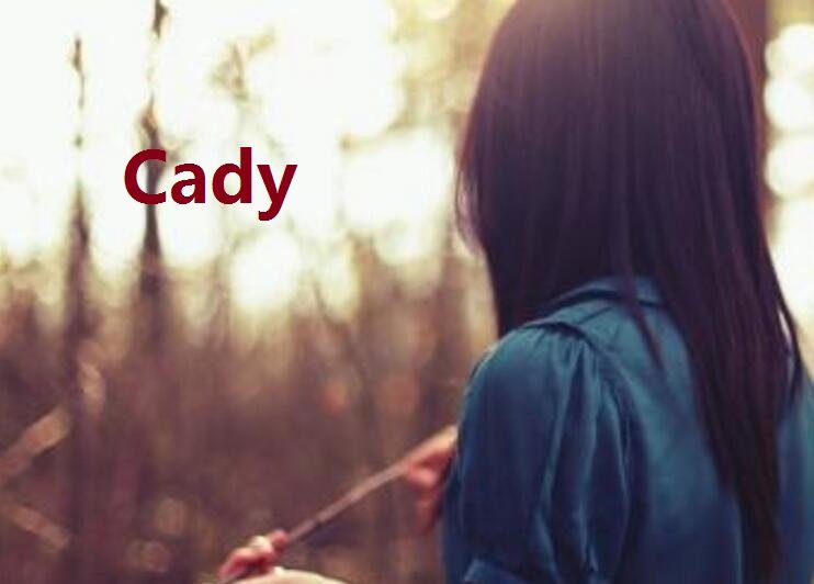 Cady这个英文是什么意思