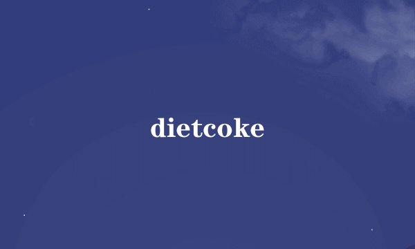 dietcoke